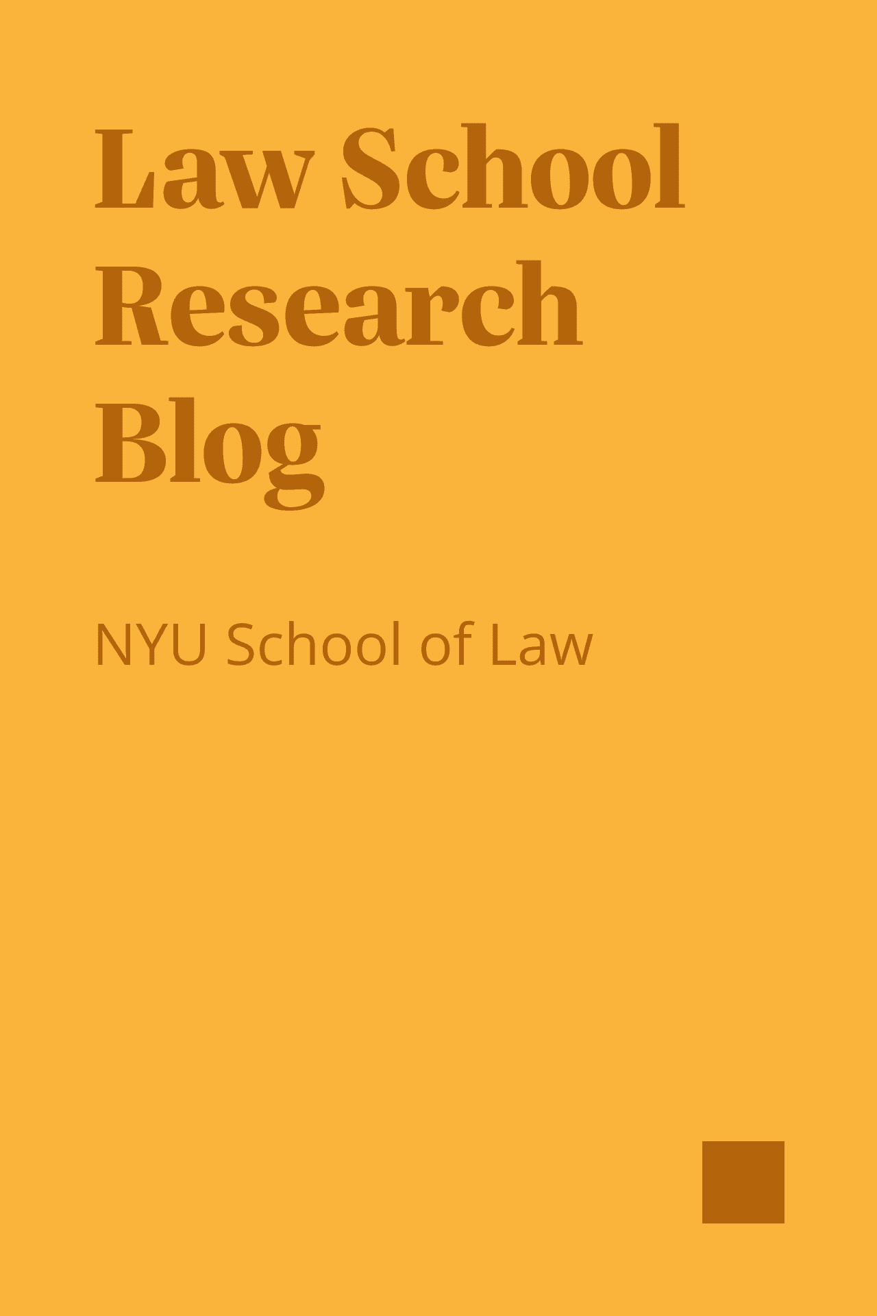 A yellow rectangle in the shape of a book cover that says "NYU School of Law: Law School Research Blog Line Editing and Copyediting"